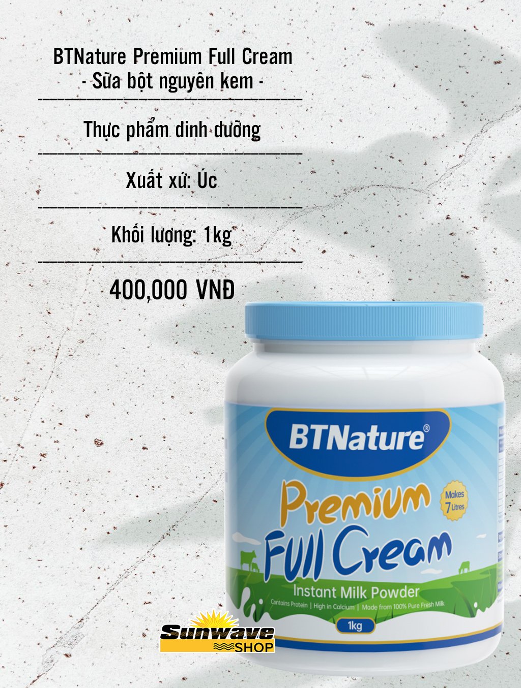 BTNature Premium Full Cream - Sữa bột nguyên kem