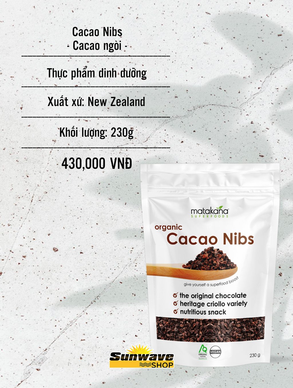 Cacao Nibs - Cacao ngòi